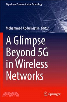 A Glimpse Beyond 5g in Wireless Networks