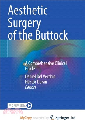 Aesthetic Surgery of the Buttock：A Comprehensive Clinical Guide