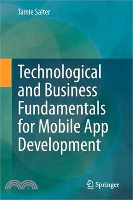 Technological and Business Fundamentals for Mobile App Development