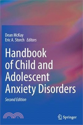 Handbook of Child and Adolescent Anxiety Disorders