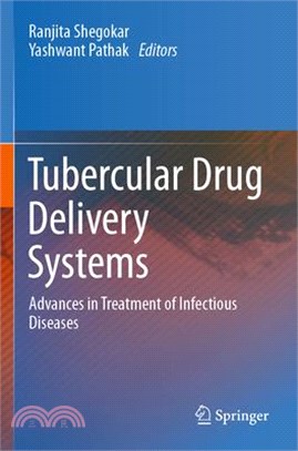 Tubercular Drug Delivery Systems: Advances in Treatment of Infectious Diseases