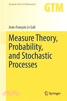 Measure Theory, Probability, and Stochastic Processes