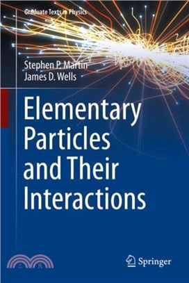 Elementary Particles and Their Interactions