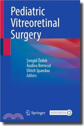 Pediatric Vitreoretinal Surgery