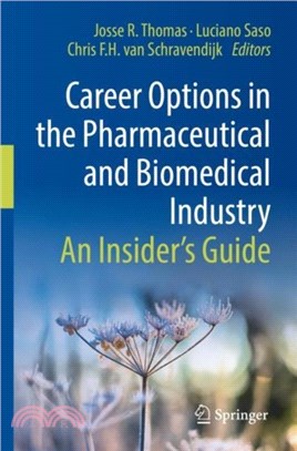 Career Options in the Pharmaceutical and Biomedical Industry：An Insider? Guide