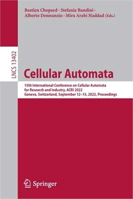 Cellular Automata: 15th International Conference on Cellular Automata for Research and Industry, ACRI 2022, Geneva, Switzerland, Septembe