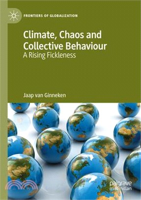 Climate, Chaos and Collective Behaviour: A Rising Fickleness