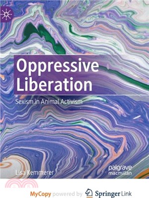 Oppressive Liberation：Sexism in Animal Activism