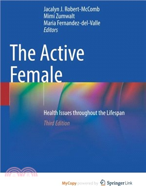 The Active Female：Health Issues throughout the Lifespan