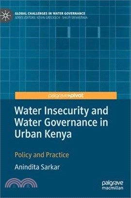 Water Insecurity and Water Governance in Urban Kenya: Policy and Practice