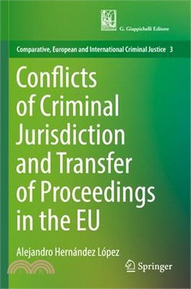 Conflicts of Criminal Jurisdiction and Transfer of Proceedings in the Eu