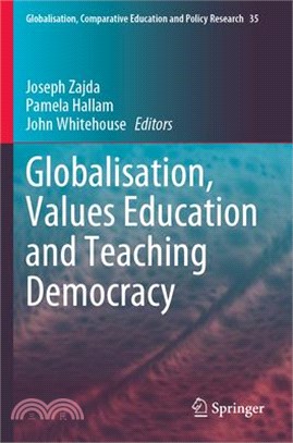 Globalisation, Values Education and Teaching Democracy