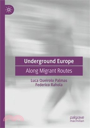 Underground Europe: Along Migrant Routes