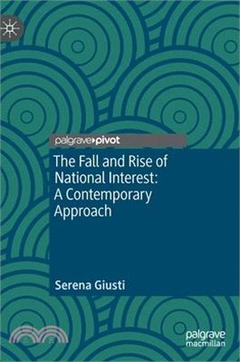 The Fall and Rise of National Interest: A Contemporary Approach