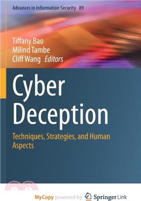 Cyber Deception：Techniques, Strategies, and Human Aspects