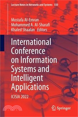 International Conference on Information Systems and Intelligent Applications: Icisia 2022