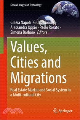 Values, Cities and Migrations: Real Estate Market and Social System in a Multi-Cultural City