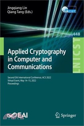 Applied Cryptography in Computer and Communications: Second EAI International Conference, AC3 2022, Virtual Event, May 14-15, 2022, Proceedings