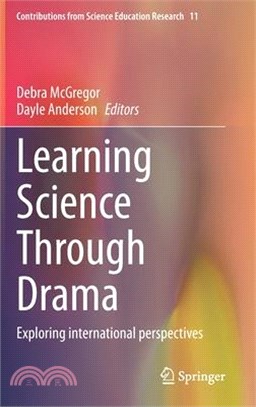 Learning Science Through Drama: Exploring International Perspectives