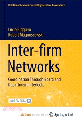 Inter-firm Networks：Coordination Through Board and Department Interlocks