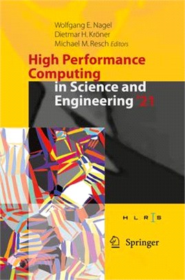 High Performance Computing in Science and Engineering '21: Transactions of the High Performance Computing Center, Stuttgart (Hlrs) 2021