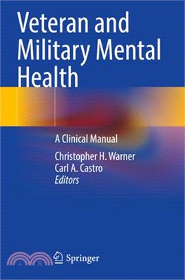 Veteran and Military Mental Health: A Clinical Manual