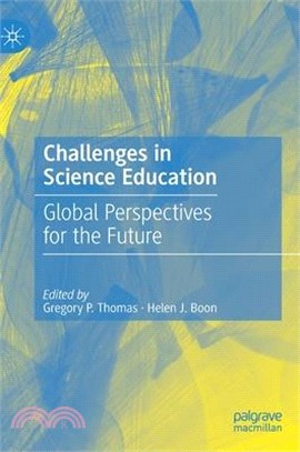 Challenges in Science Education: Global Perspectives for the Future