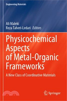 Physicochemical Aspects of Metal-Organic Frameworks: A New Class of Coordinative Materials