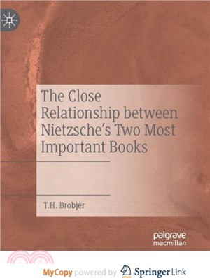 The Close Relationship between Nietzsche's Two Most Important Books