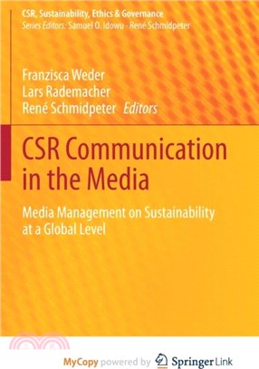 CSR Communication in the Media：Media Management on Sustainability at a Global Level