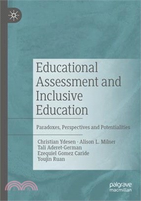 Educational Assessment and Inclusive Education: Paradoxes, Perspectives and Potentialities