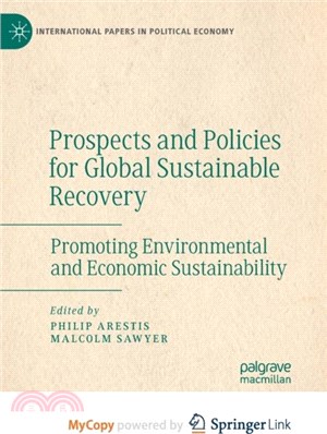 Prospects and Policies for Global Sustainable Recovery：Promoting Environmental and Economic Sustainability