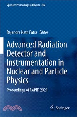 Advanced Radiation Detector and Instrumentation in Nuclear and Particle Physics: Proceedings of Rapid 2021