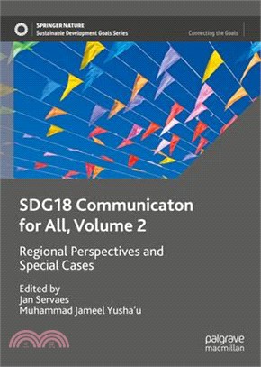 Sdg18 Communicaton for All, Volume 2: Regional Perspectives and Special Cases