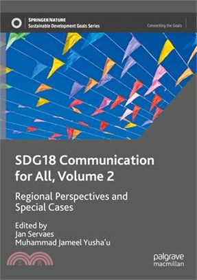 Sdg18 Communication for All, Volume 2: Regional Perspectives and Special Cases