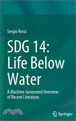 Sdg 14: Life Below Water: A Machine-Generated Overview of Recent Literature