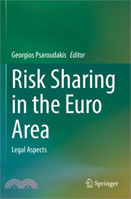 Risk Sharing in the Euro Area: Legal Aspects