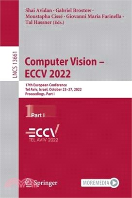 Computer Vision - ECCV 2022: 17th European Conference, Tel Aviv, Israel, October 23-27, 2022, Proceedings, Part I
