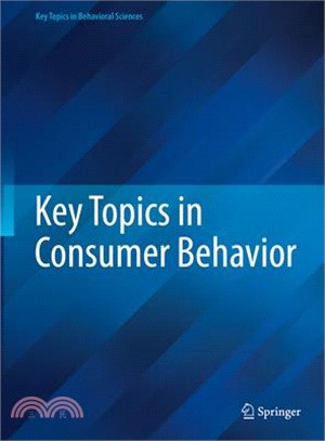 Key Topics in Consumer Behavior