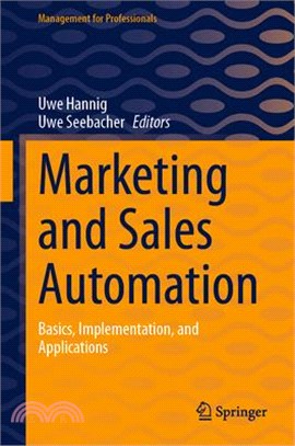 Marketing and Sales Automation: Basics, Implementation, and Applications