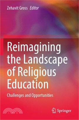 Reimagining the Landscape of Religious Education: Challenges and Opportunities