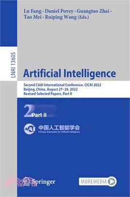 Artificial Intelligence: Second Caai International Conference, Cicai 2022, Beijing, China, August 27-28, 2022, Revised Selected Papers, Part II
