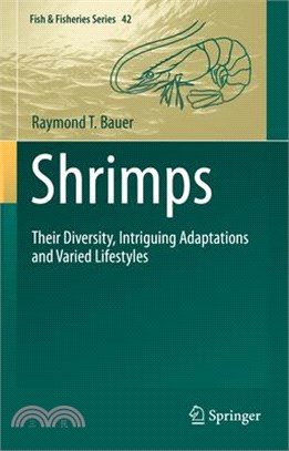 Shrimps: Their Diversity, Intriguing Adaptations and Varied Lifestyles