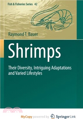 Shrimps：Their Diversity, Intriguing Adaptations and Varied Lifestyles