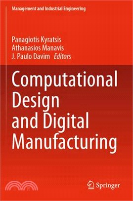 Computational Design and Digital Manufacturing