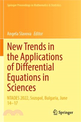 New Trends in the Applications of Differential Equations in Sciences: Ntades 2022, Sozopol, Bulgaria, June 14-17