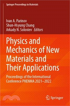 Physics and Mechanics of New Materials and Their Applications: Proceedings of the International Conference Phenma 2021-2022