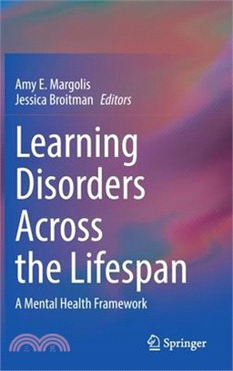 Learning Disorders Across the Lifespan: A Mental Health Framework