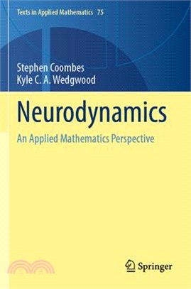 Neurodynamics: An Applied Mathematics Perspective