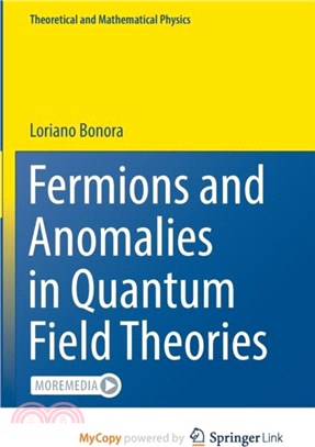 Fermions and Anomalies in Quantum Field Theories